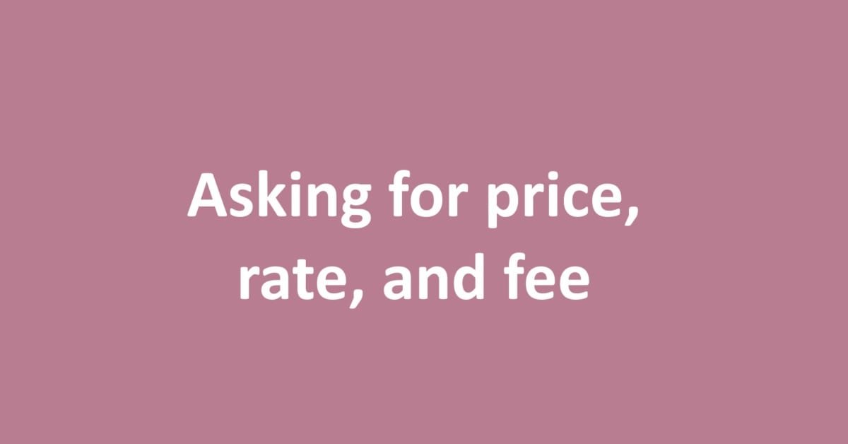 Asking for price, rate, and fee । Sahil Hasan