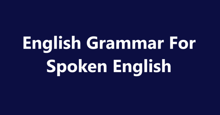 English Grammar For Spoken English | Sahil Sir