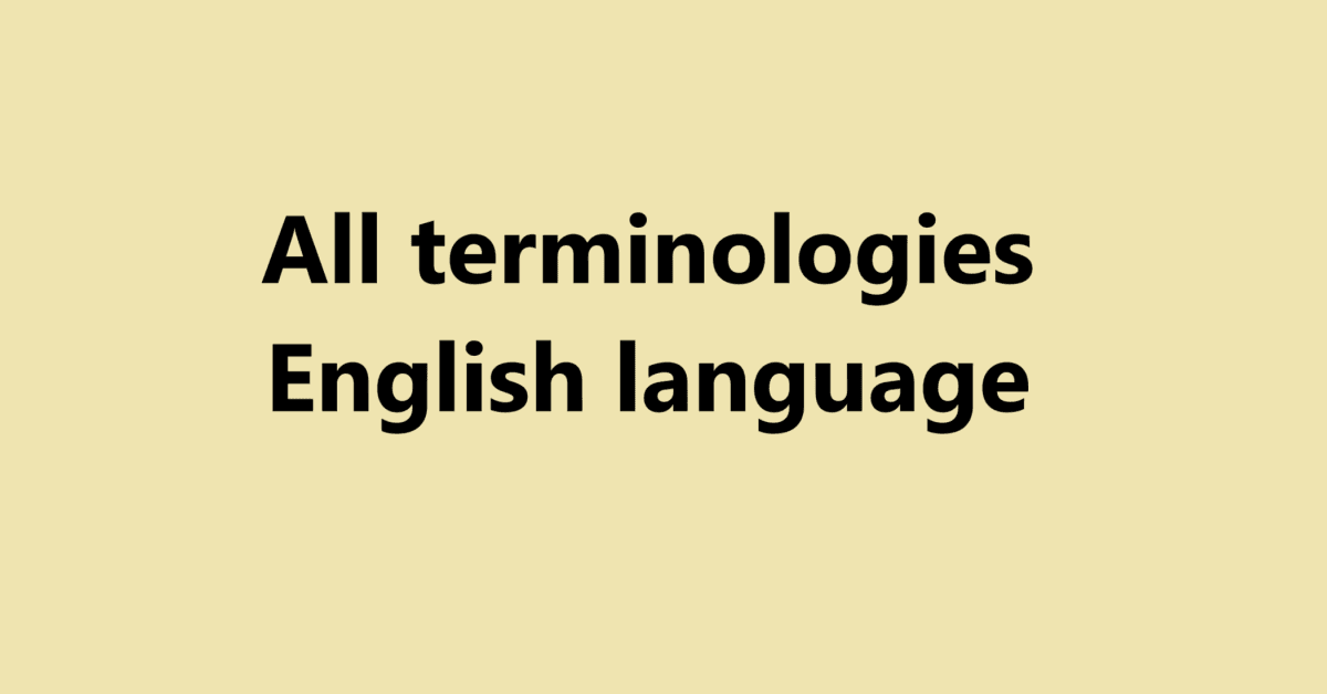 All terminologies English language | Sahil Sir