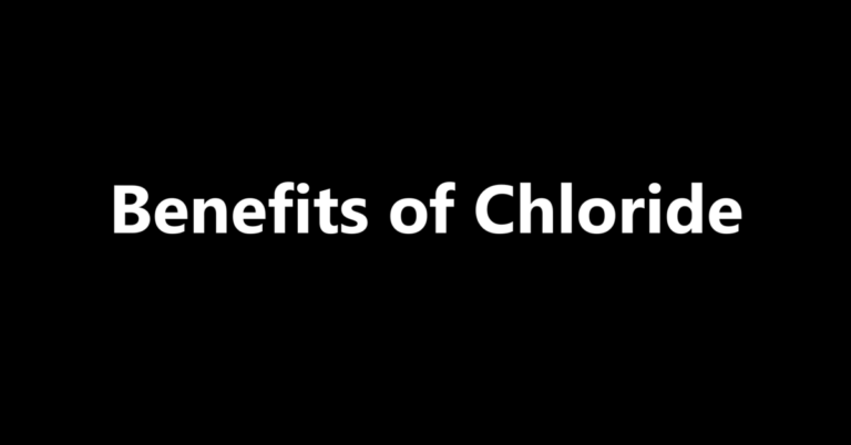 Benefits of Chloride