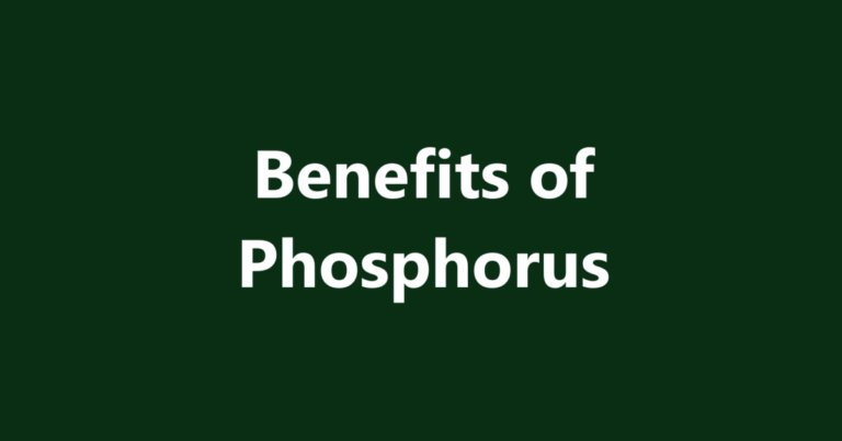 Benefits of Phosphorus