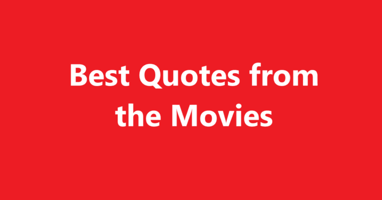 Best Quotes from the Movies