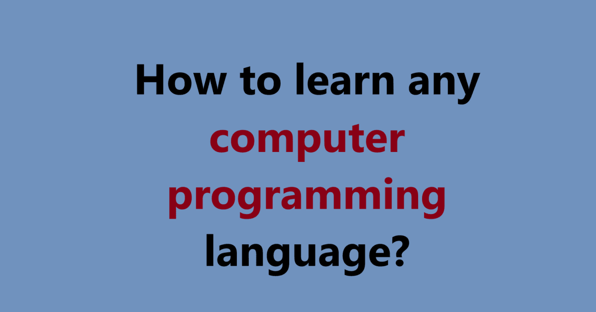 How to learn any computer programming language? | Er. Sahil