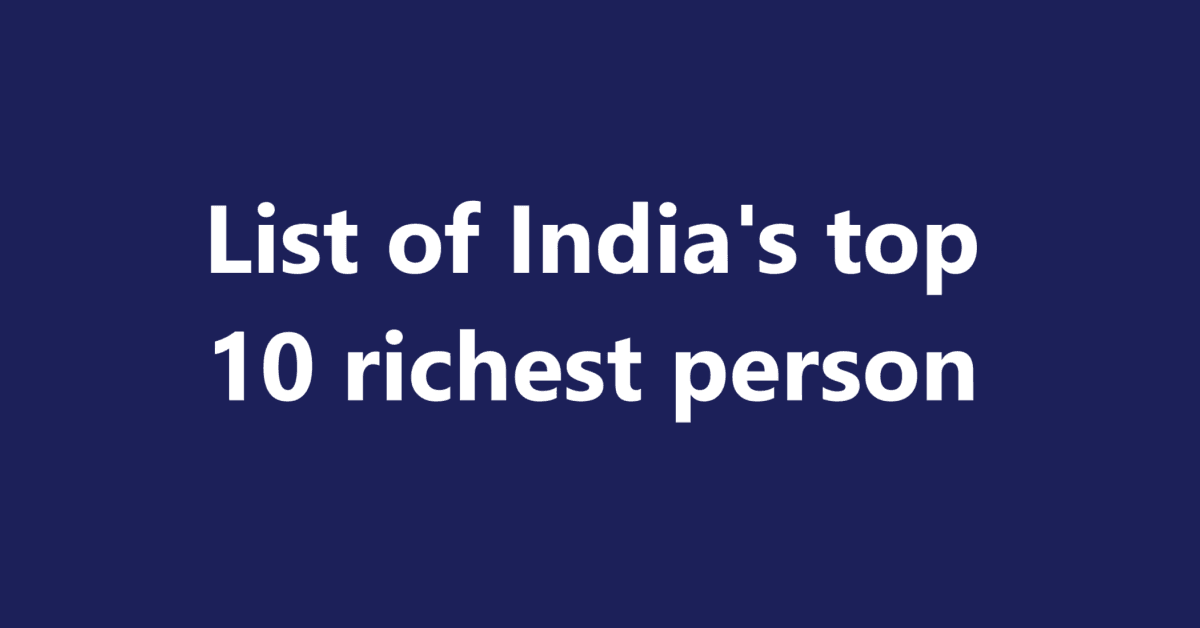 List of India's top 10 richest person | Sahil Sir