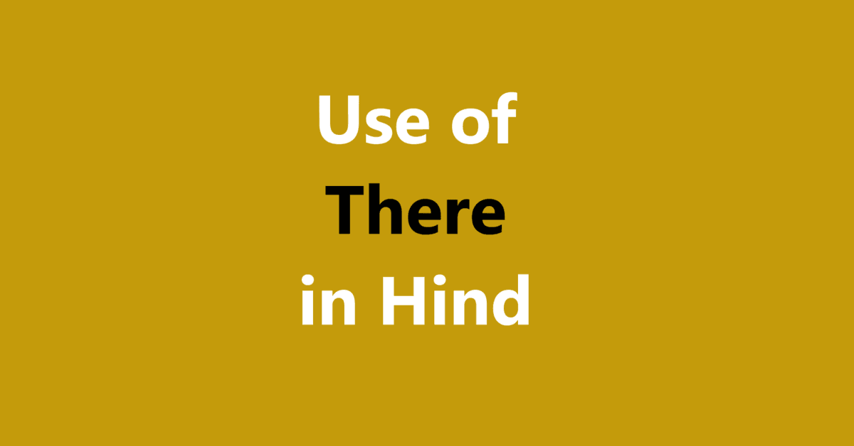 Use of There in Hindi