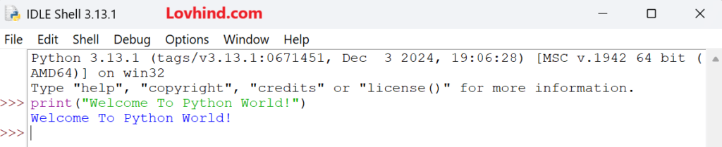 Printing Welcome To Python World!