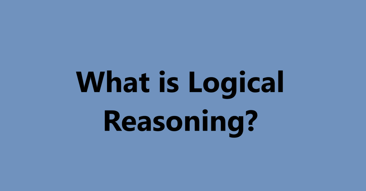 What is Logical Reasoning? | Sahil Sir