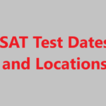 SAT Test Dates and Locations