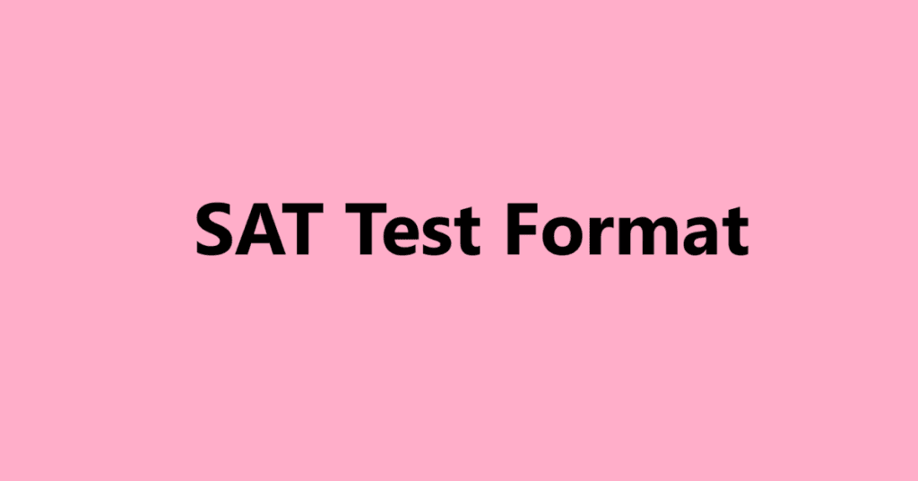 SAT Test Format