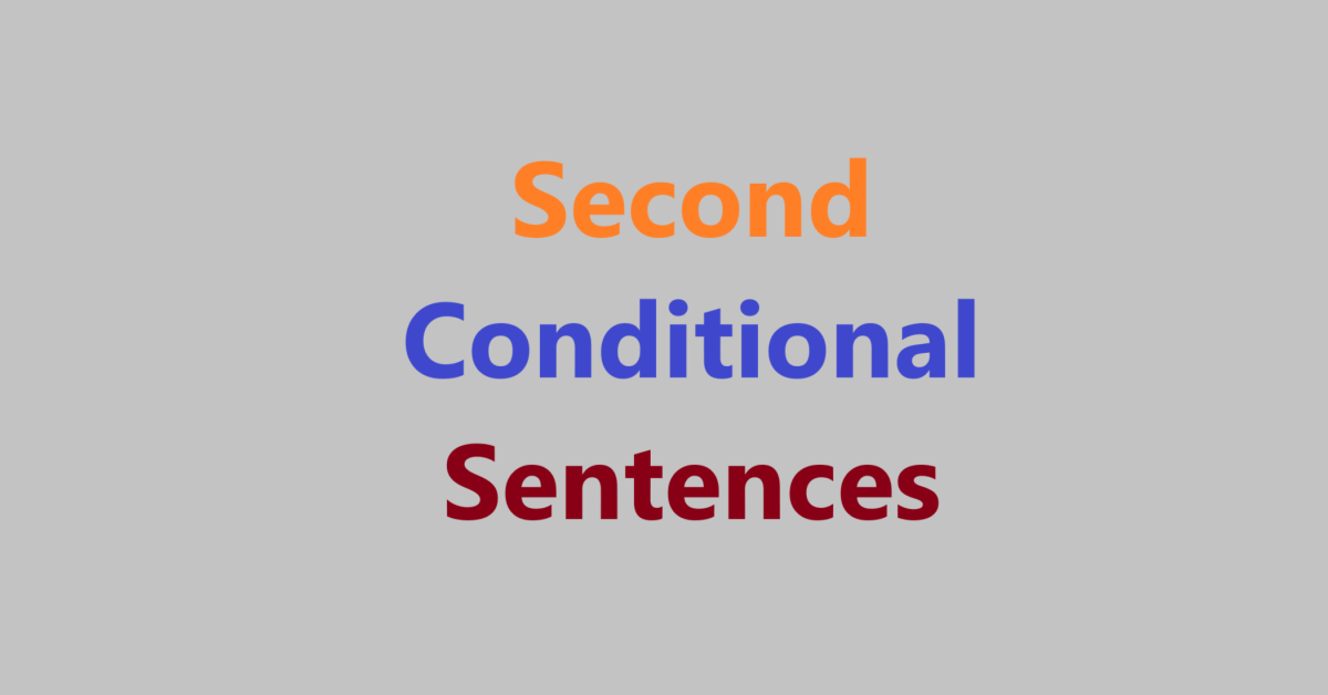 Second conditional sentences