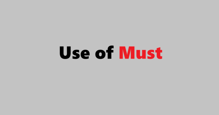 Use of Must