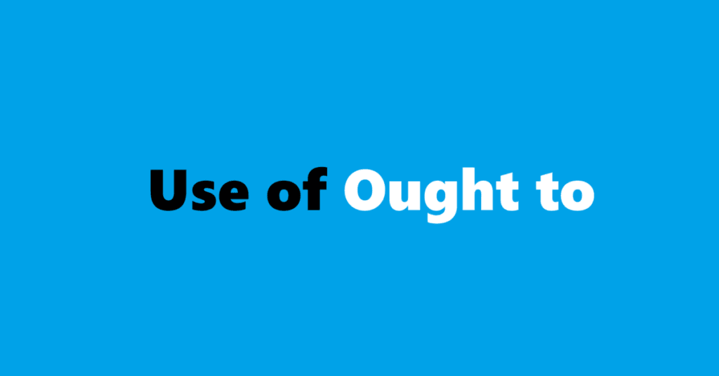Use of Ought to | Sahil Sir