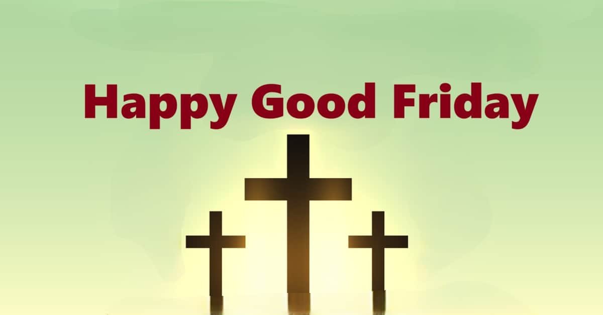 100 Good Friday Wishes