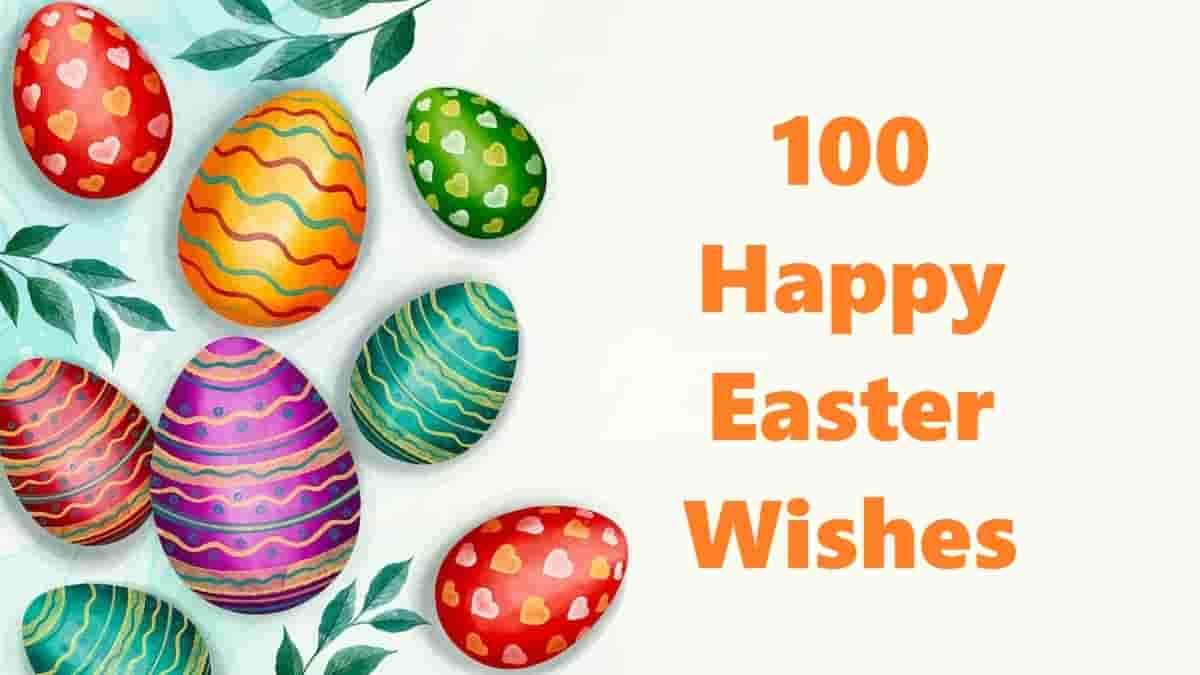 100 Happy Easter Wishes