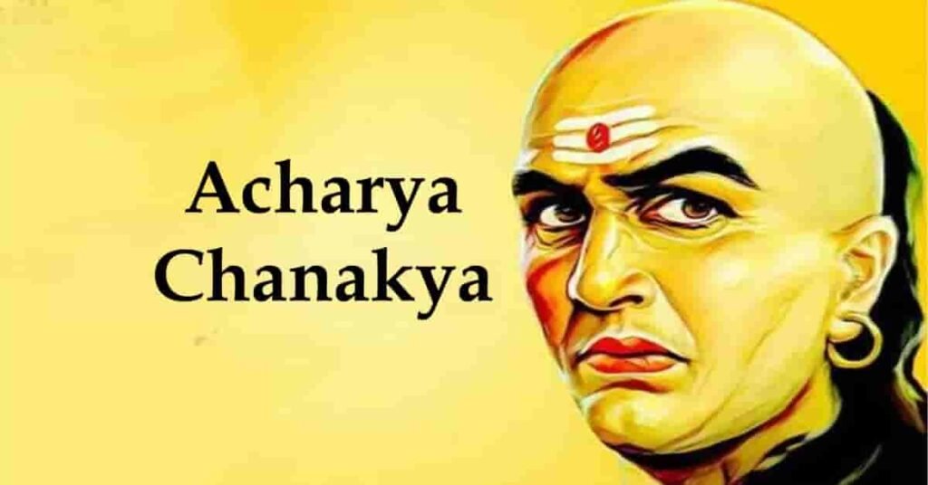 Comprehensive Overview of Acharya Chanakya