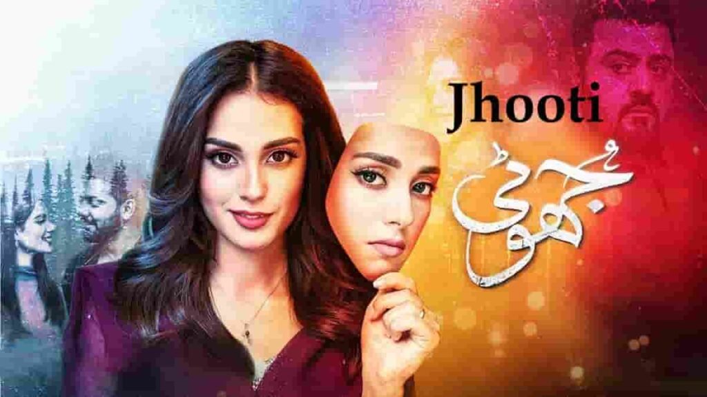 Jhooti Drama Review