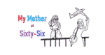 Class 12 English Poem: Hindi Translation of My Mother at Sixty-Six