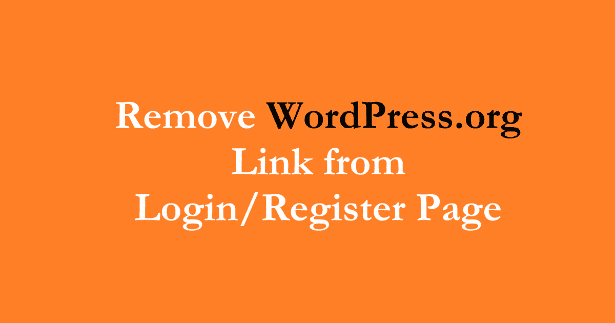 Remove WordPress.org Link from Login/Register Page