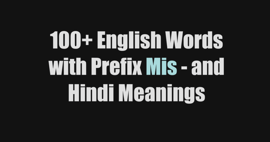 English Words with Prefix Mis