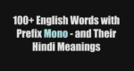 English Words with Prefix Mono