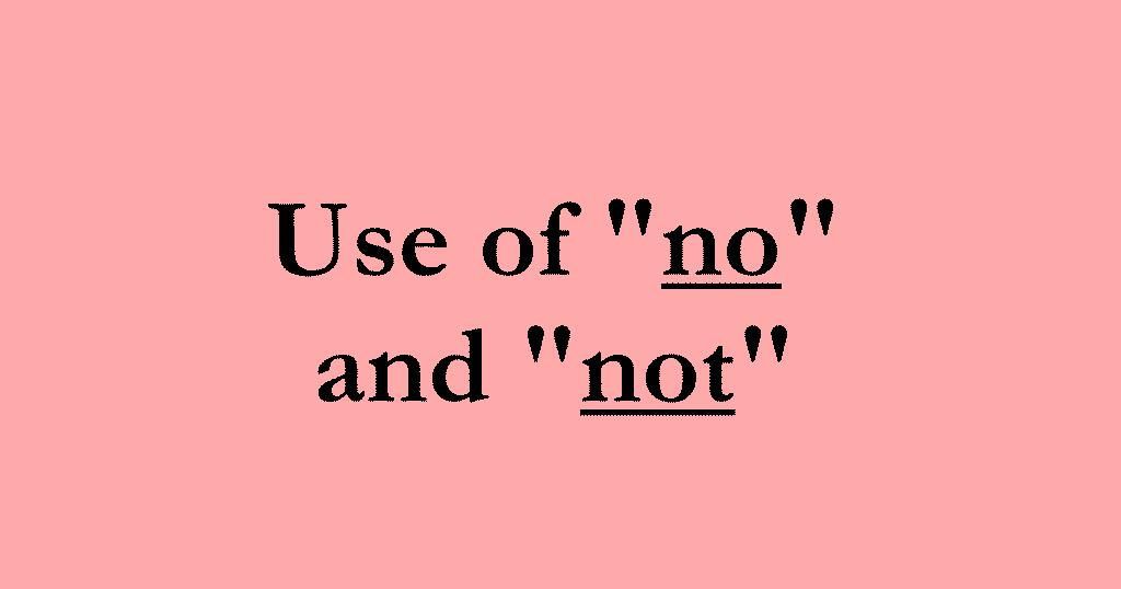 Use of no and not in English