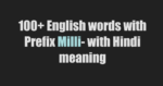 Words with Milli prefix