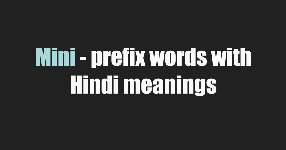 Words with mini prefix