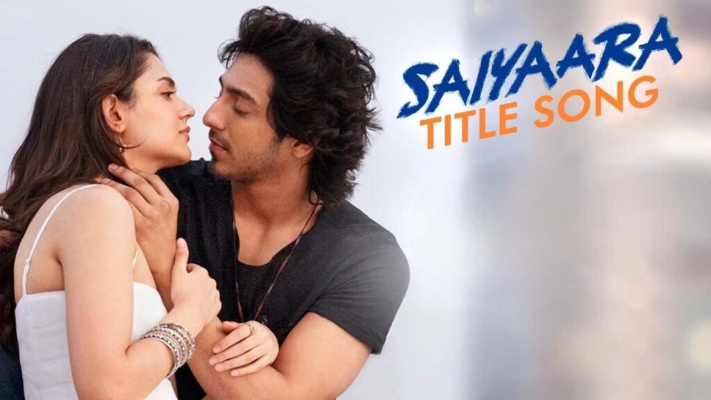 Saiyaara Title Song Lyrics