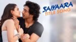 Saiyaara Title Song Lyrics