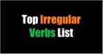 Top Irregular Verbs List